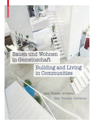 cover image of Bauen und Wohnen in Gemeinschaft / Building and Living in Communities